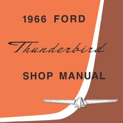 1966 Ford Thunderbird shop manual