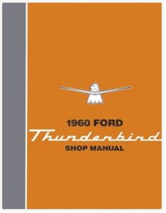 1960 Ford Thunderbird Shop Manual