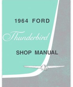 1964 Thunderbird Shop Manual