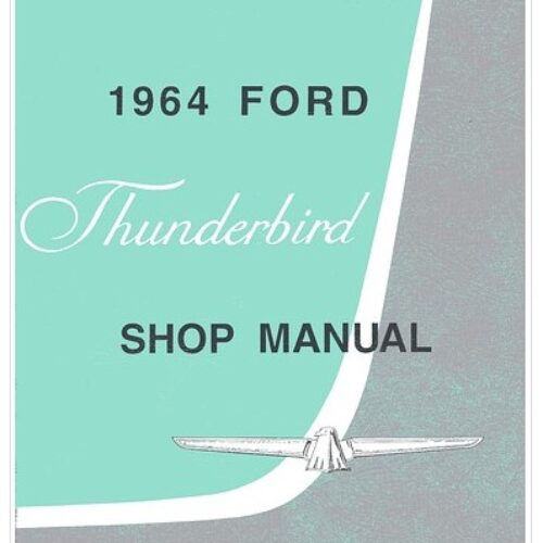 1964 Ford Thunderbird shop manual