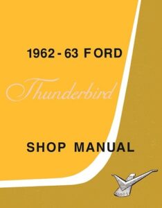 1962-1963 Ford Thunderbird shop manual